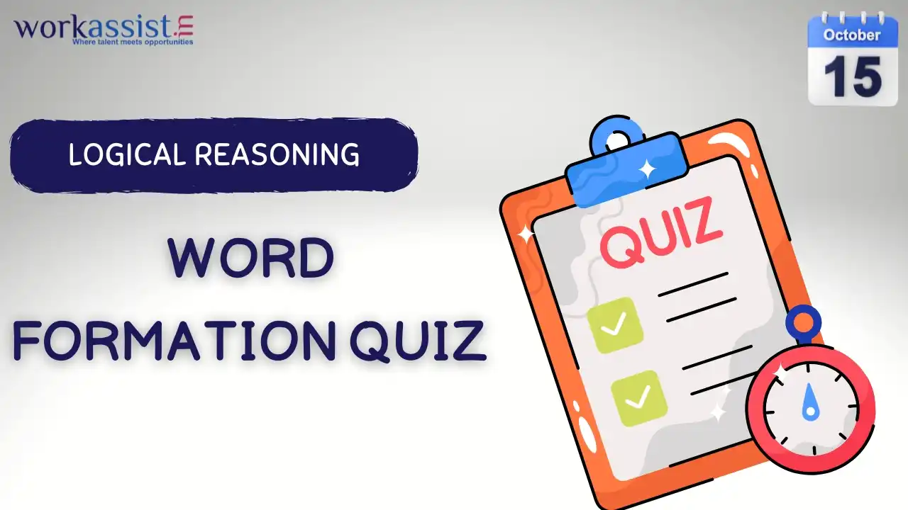 Workassist Word Formation Quiz - 15